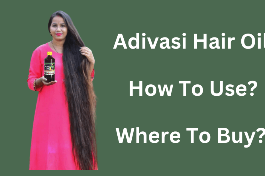adivasi hair oil